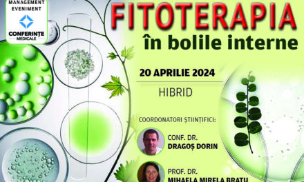 Conferința Națională ”Fitoterapia în Bolile Interne”, 20 aprilie 2024