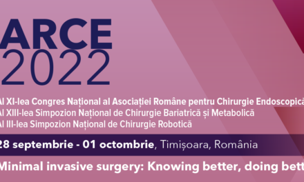 ARCE 2022 – Al XI-lea Congres Național al Asociației Române pentru Chirurgie Endoscopică
