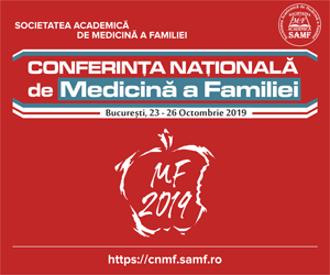 Conferinţa Naţională de Medicină a Familiei – Ediţia 2019