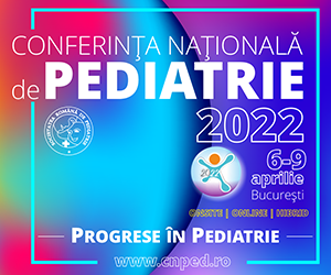 Conferința Națională de Pediatrie, ediția 2022, se va desfășura în perioada 6-9 aprilie