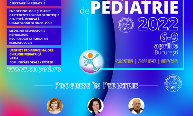 Conferința Națională de Pediatrie: 6-9 aprilie 2022
