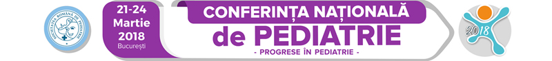 Conferința Națională de Pediatrie – Progrese în pediatrie: 21-24 martie, București