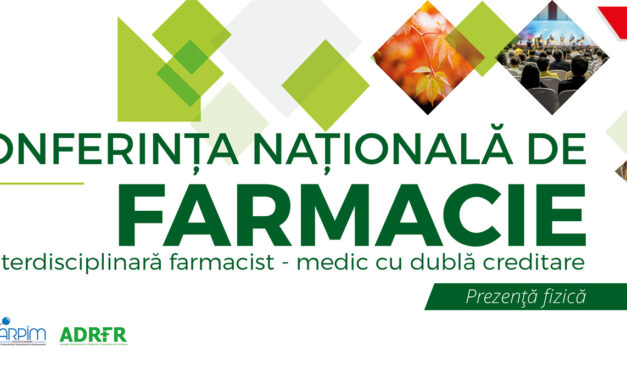 Conferința Națională de Farmacie: 24 – 26 noiembrie, București
