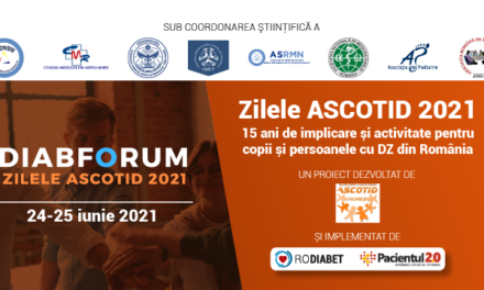 DiabForum: Zilele ASCOTID ediția 2 au loc în perioada 24-25 iunie 2021