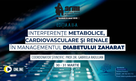 Conferința „Interferențe metabolice, cardiovasculare și renale în managementul diabetului zaharat”, online – 30 și 31 martie
