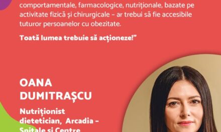 Oana Dumitrașcu, nutriționist dietician: Obezitatea nu este cauzată din lipsă de voință