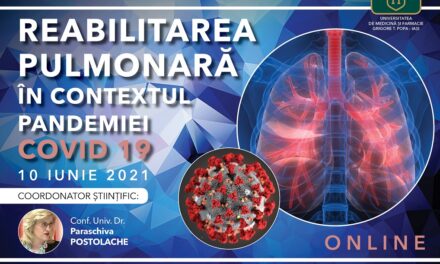 Conferința ”Reabilitarea pulmonară în contextul pandemiei COVID-19”