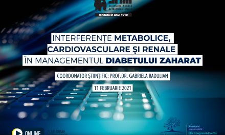 Pe 11 februarie are loc Webinarul cu tema „Interferențe metabolice, cardiovasculare și renale în managementul Diabetului Zaharat”
