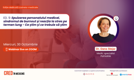 Dr. Dana Stejar, Medic specialist Psihiatrie:  Sindromul de burnout reflectă starea întregului din care facem parte