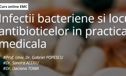 ”Infecții bacteriene și locul antibioticelor în practica medicală”, curs online gratuit recomandat de compania Antibiotice