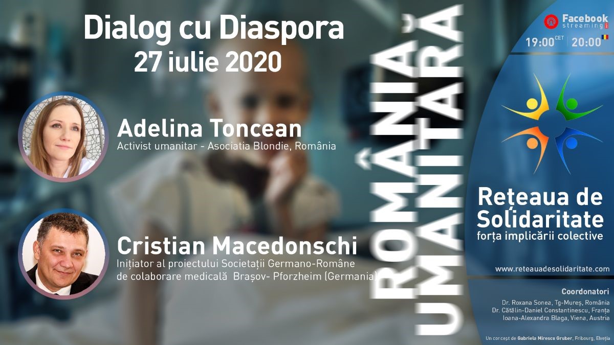 Despre România Umanitară, la Dialogul cu Diaspora de pe 27 iulie