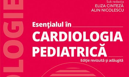 Carte medicală: „Esențialul în Cardiologia Pediatrică”, de Dr. Eliza Cinteză și Dr. Alin Nicolescu