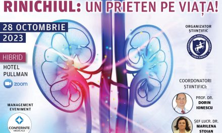 Conferința națională ”RINICHIUL: UN PRIETEN PE VIAȚĂ! ”, 23 octombrie 2023