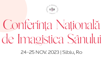 A XIII-a Ediție a Conferinței Naționale de Imagistică a Sânului, 24 -25 noiembrie 2023